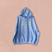 Carica l&#39;immagine nel visualizzatore di Gallery, Everything&#39;s Gonna be Ok Hoodie
