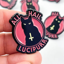 Load image into Gallery viewer, All Hail Lucipurr Enamel Pin
