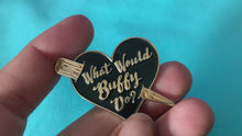 Load and play video in Gallery viewer, What would Buffy do? Black Heart Enamel Pin Badge

