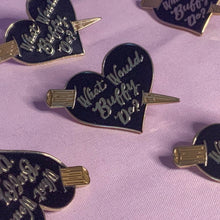Lade das Bild in den Galerie-Viewer, What would Buffy do? black heart enamel pin (the first and original) - ScreenGirl Merch
