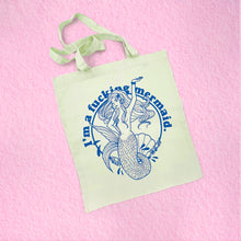 Load image into Gallery viewer, I&#39;m a fucking Mermaid Hand-printed tote bag
